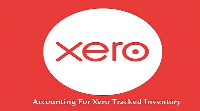 Xero Accounting Entries for Inventory Tracking