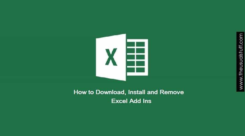 Download, Install and Remove Excel Add Ins