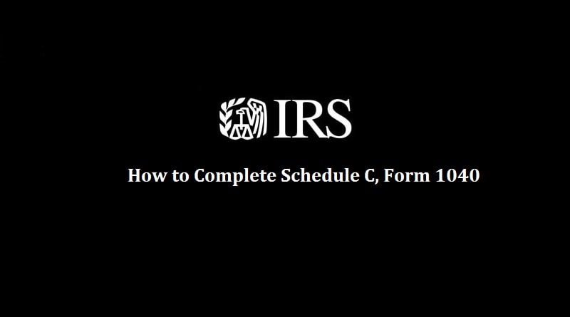 How to complete Schedule C Form 1040