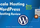 Scala Hosting - WordPress Hosting Review