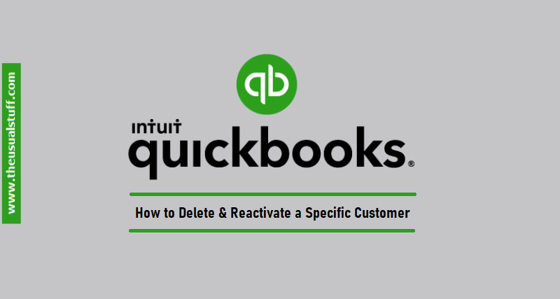 How to Delete a Specific Customer and restart it in QBO