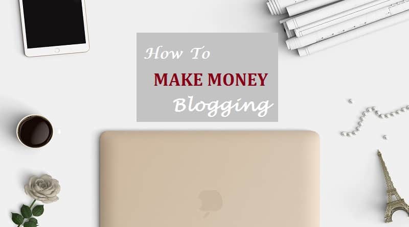 How to make money With a blog