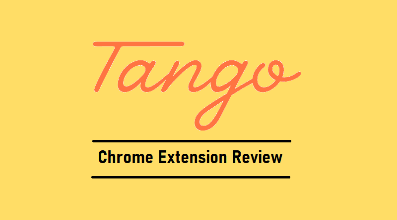 Complete Tango Chrome Extension Review