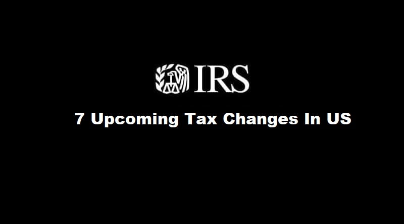 7 Upcoming Tax Changes in USA in 2024 25